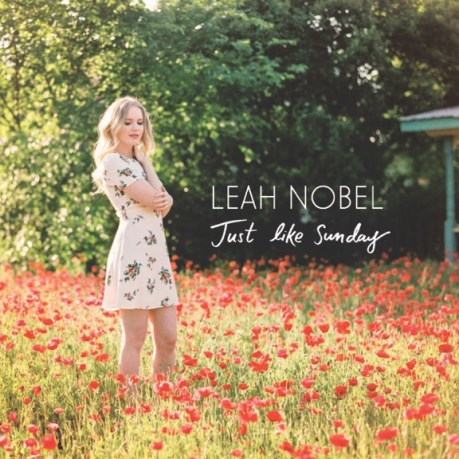 Leah Nobel 2nd EP Cover_ Just Like Sunday